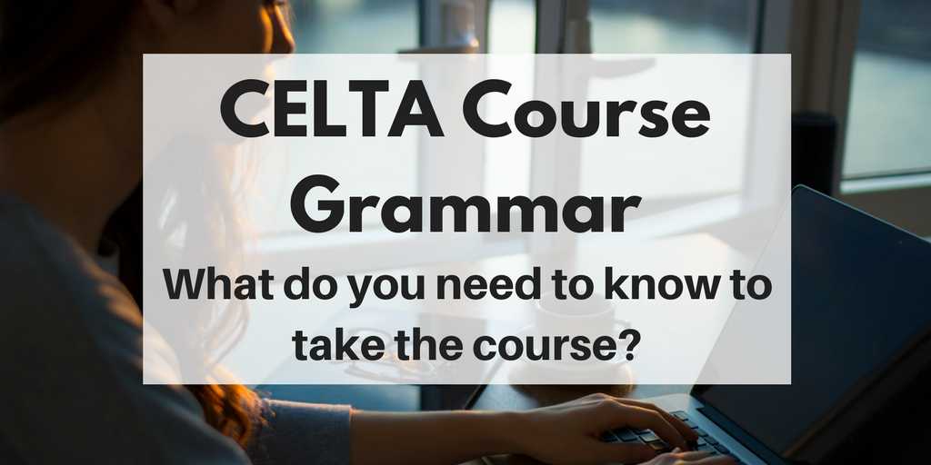 CELTA Course Grammar