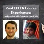 celta course experiences interview with prasanna
